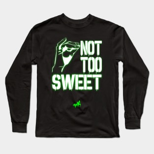 Not Too Sweet - Tea-Generation X Long Sleeve T-Shirt